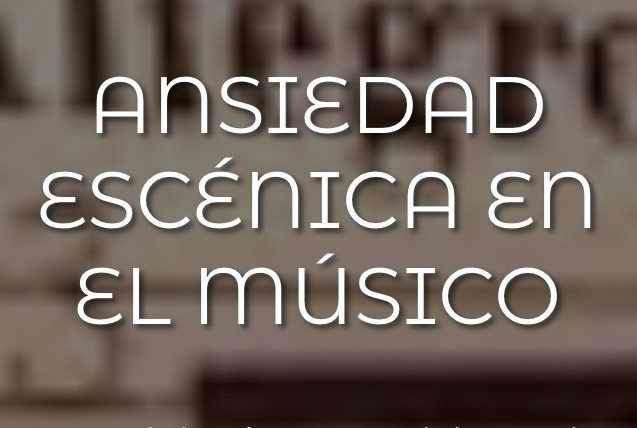 Innovatrombone presenta la charla Online «Ansiedad Escénica en el Músico».